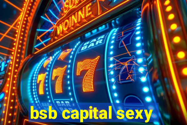 bsb capital sexy